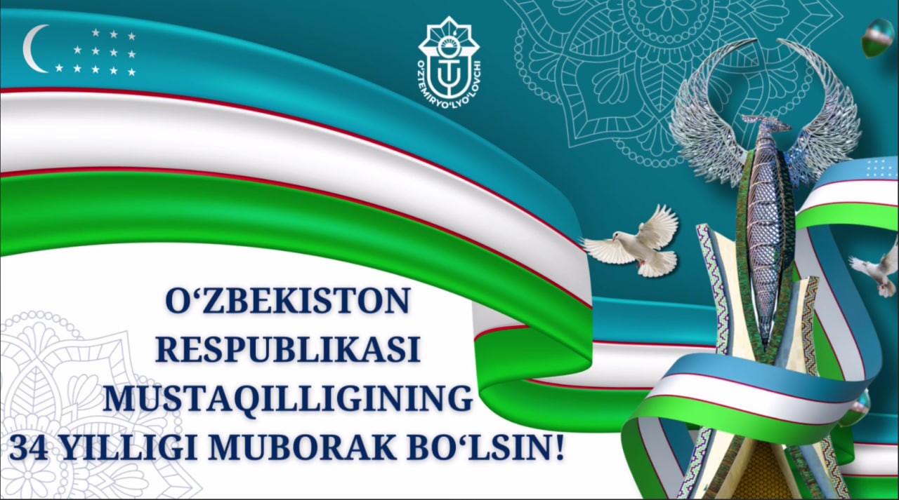 Aziz yurtdoshlar, sizni Mustaqilligimizning 34 yilligi bilan tabriklaymiz!