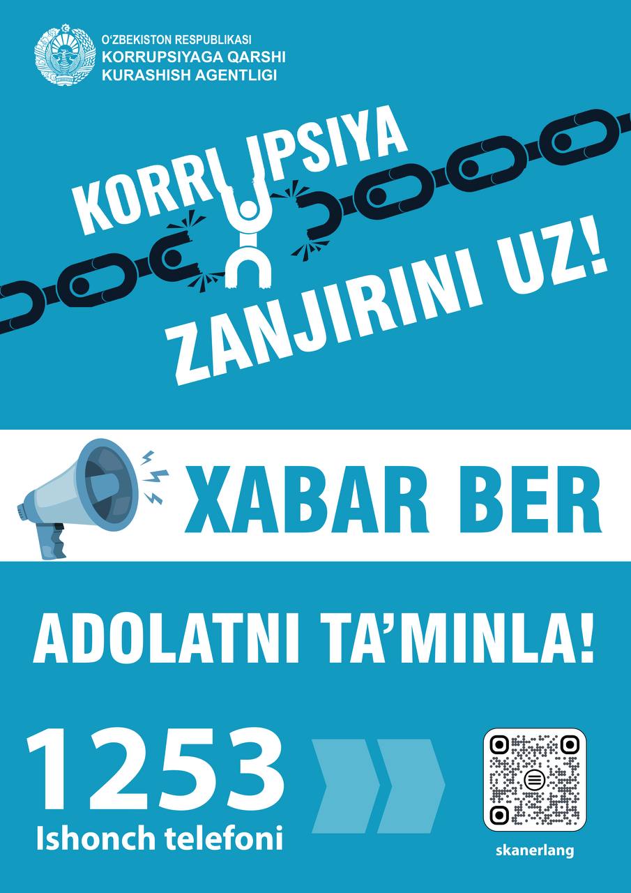 Korrupsiya haqida xabar bering, adolat uchun kurashing!